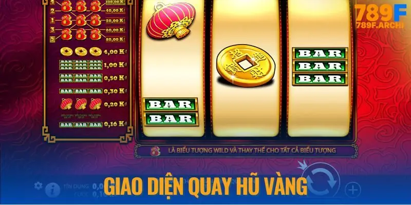 Giao diện dễ chơi khi quay hũ